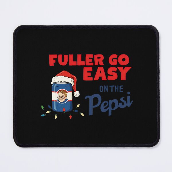 Item preview, Fuller Go Easy On The Pepsi Home Alone Christmas Movie designed and sold by gajorotoru.