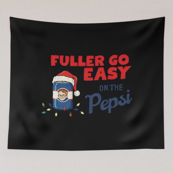 Item preview, Fuller Go Easy On The Pepsi Home Alone Christmas Movie  designed and sold by gajorotoru.