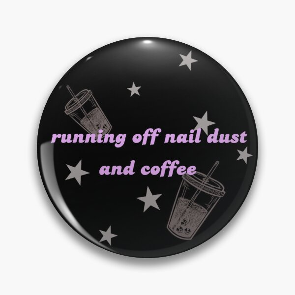 Item preview, Running Off Nail Dust And Coffee designed and sold by roobart .