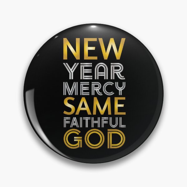 Item preview, New Year Mercy, Same Faithful GOD designed and sold by psalm23heals.