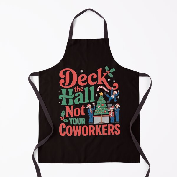 Item preview, Deck the Hall Not Your Coworkers – Funny Christmas Office Saying designed and sold by Redgiant87x.