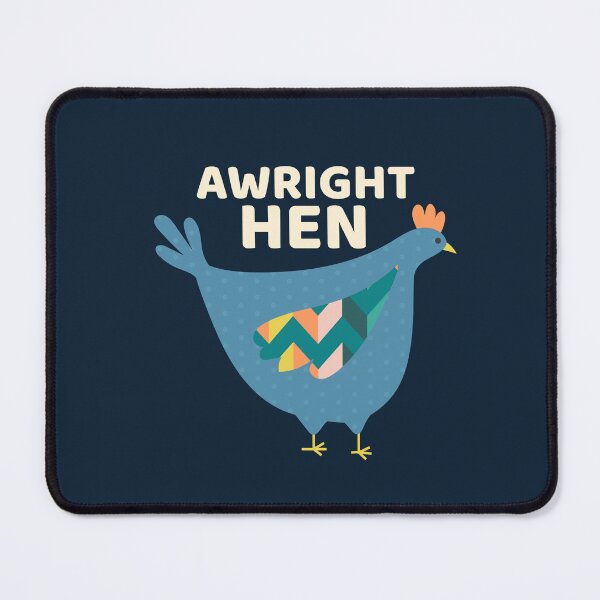 Item preview, Awright Hen – Scottish Phrase Blue Hen Graphic designed and sold by TalkTee Me.