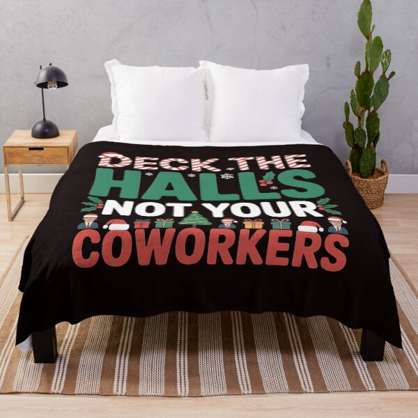 Item preview, Deck the Hall Not Your Coworkers – Funny Workplace Holiday Quote designed and sold by Redgiant87x.