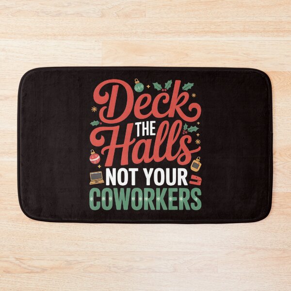 Item preview, Deck the Hall Not Your Coworkers – Sarcastic Office Christmas Humor designed and sold by Redgiant87x.