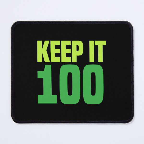 Item preview, Keep it 100, Green designed and sold by Memes N Lore .