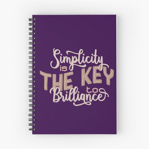 Item preview, Simplicity Is The Key To Brilliance | Clarity, Efficiency & Essentialism Quote designed and sold by Maltachi Designs.