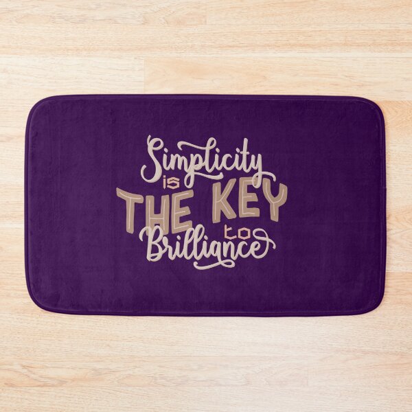 Item preview, Simplicity Is The Key To Brilliance | Clarity, Efficiency & Essentialism Quote designed and sold by Maltachi Designs.