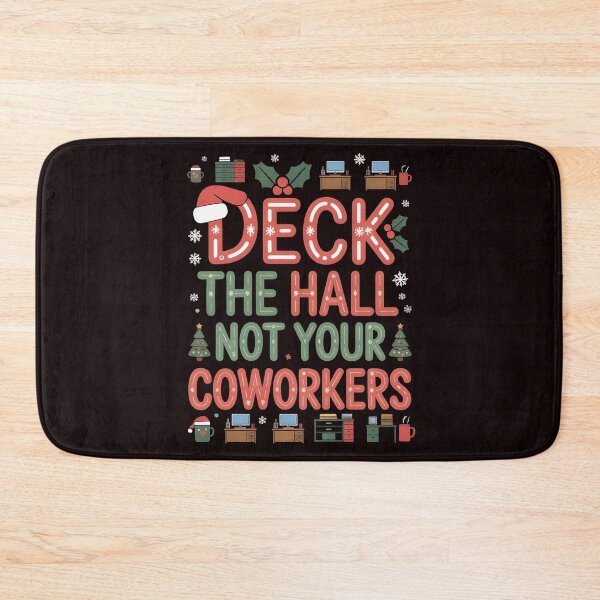 Item preview, Deck the Hall Not Your Coworkers – Holiday Humor for Colleagues designed and sold by Redgiant87x.