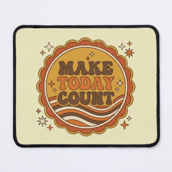 Item preview, Make Today Count designed and sold by YourDesignVibes.