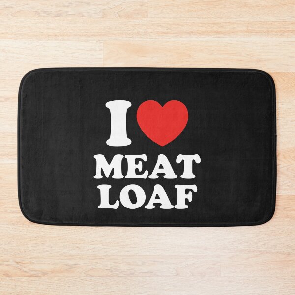 Item preview, I Love Meat Loaf designed and sold by shitpostee.