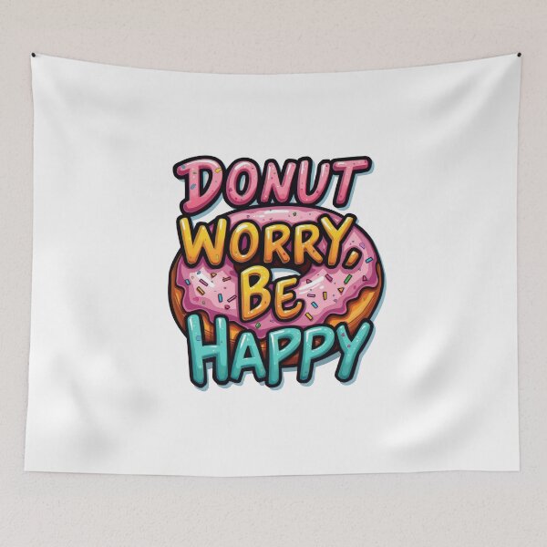 Item preview, dount worry be happy funny quotes designed and sold by GogoGrove.