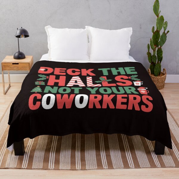 Item preview, Deck the Hall Not Your Coworkers – Funny Christmas Workplace Saying designed and sold by Redgiant87x.