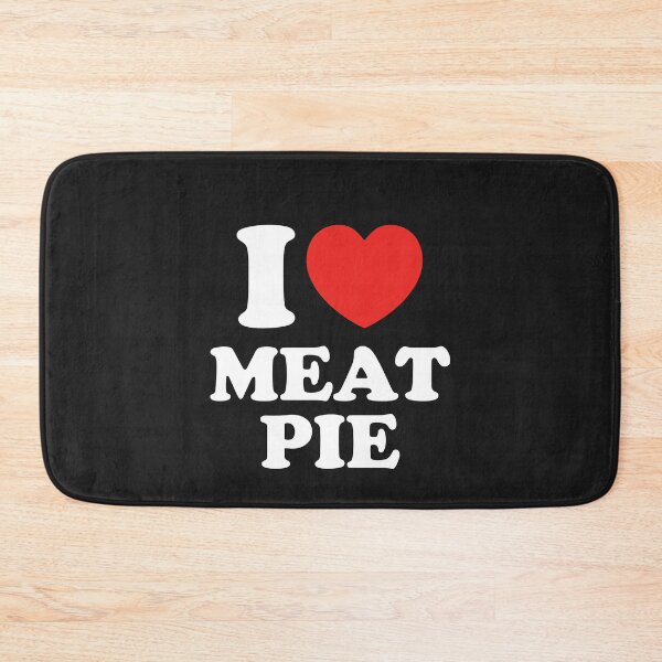 Item preview, I Love Meat Pie designed and sold by shitpostee.