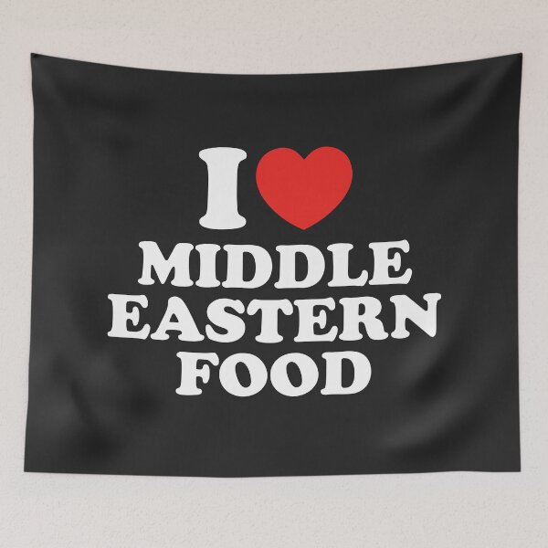 Item preview, I Love Middle Eastern Food designed and sold by shitpostee.