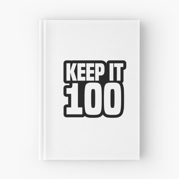 Item preview, Keep it 100, Outline designed and sold by Memes N Lore .