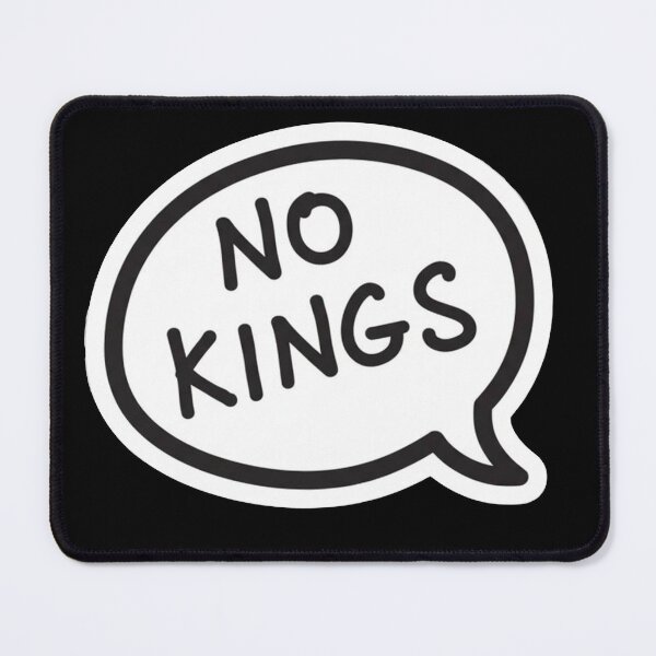 Item preview, NO KINGS Quote Speech Bubble 50501 Protest designed and sold by Owcomm.