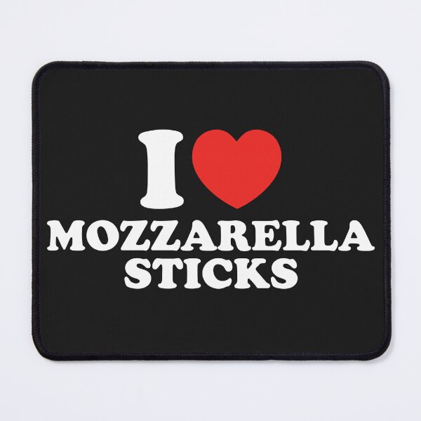 Item preview, I Love Mozzarella Sticks designed and sold by shitpostee.