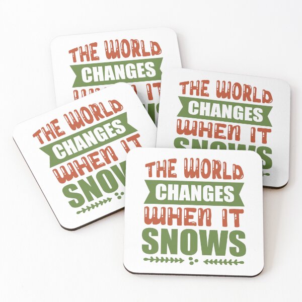 Item preview, The World Changes When It Snows - Magical Winter Quote designed and sold by FuzionRaptor.