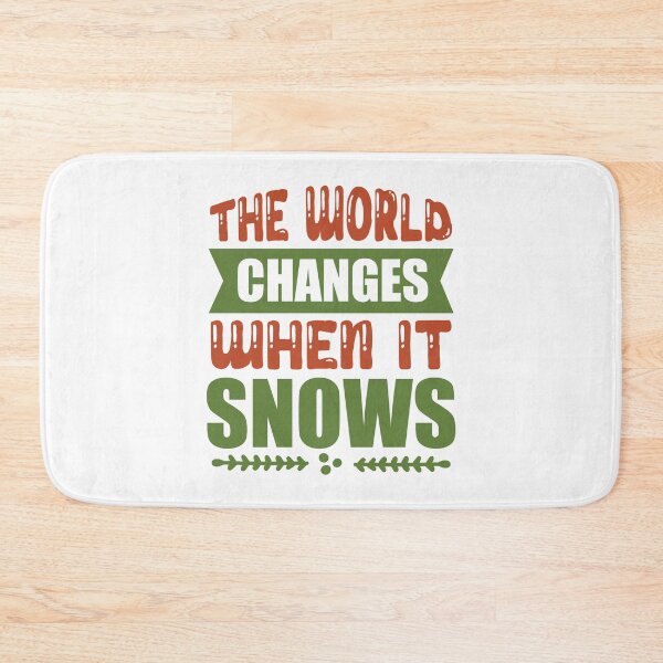 Item preview, The World Changes When It Snows - Magical Winter Quote designed and sold by FuzionRaptor.