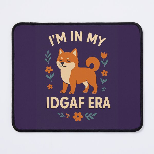 Item preview, I'm in My IDGAF Era designed and sold by SarcasticSarah.