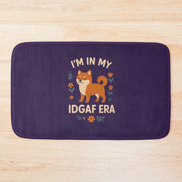 Item preview, I'm in My IDGAF Era designed and sold by SarcasticSarah.
