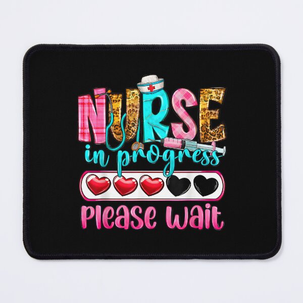 Item preview, Nurse In Progress Please Wait, Nurse, Nurse Appreciation, Nurse Gift, Nursing School, Future Nurse, Nursing Student designed and sold by DoodleUrban.