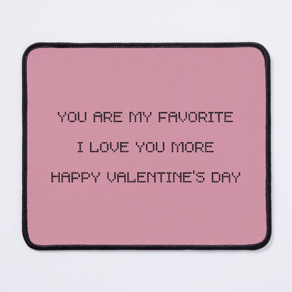 Item preview, Pixel Love Message Design with You Are My Favorite and Happy Valentine’s Day Quote designed and sold by SplashTastic.