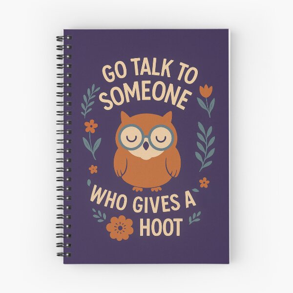 Item preview, Go Talk to Someone Who Gives a Hoot designed and sold by SarcasticSarah.