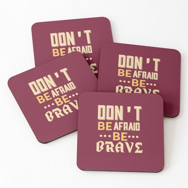 Item preview, Don't Be Afraid, Be Brave | Courage, Self-Empowerment & Overcoming Fear Quote designed and sold by Maltachi Designs.