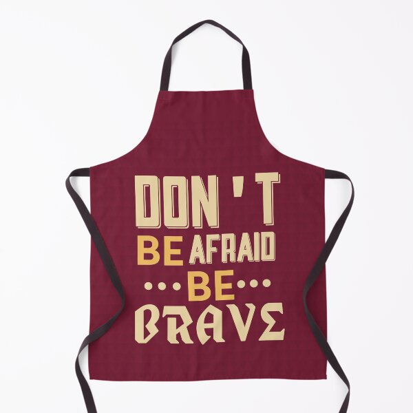 Item preview, Don't Be Afraid, Be Brave | Courage, Self-Empowerment & Overcoming Fear Quote designed and sold by Maltachi Designs.