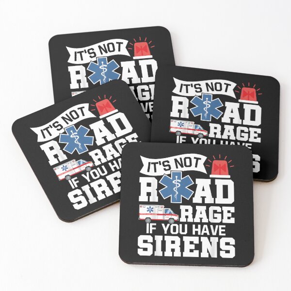 Item preview, It's Not Road Rage If You Have Sirens, Emergency Medical Technician, EMT, Ambulance Technician Gift, Paramedics designed and sold by DoodleUrban.