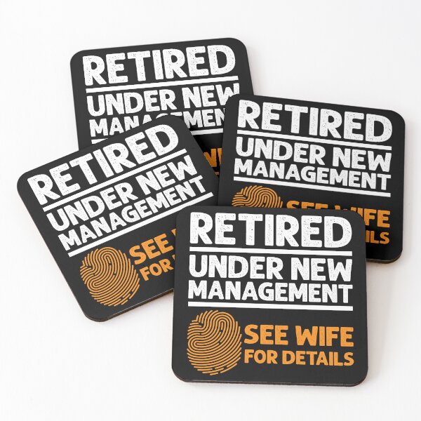 Item preview, Retired Under New Management Funny Retirement designed and sold by JRRTs.