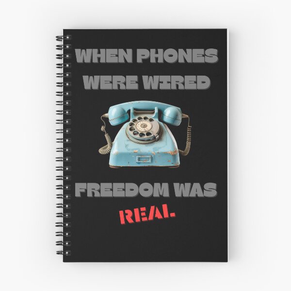 Item preview, Retro Freedom Gift – When Phones Were Wired, Freedom Was Real designed and sold by BLAKZONE.