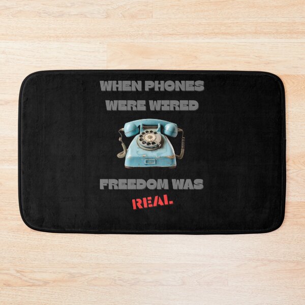 Item preview, Retro Freedom Gift – When Phones Were Wired, Freedom Was Real designed and sold by BLAKZONE.