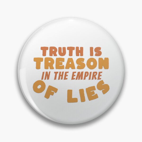 Item preview, truth is treason in an empire of lies designed and sold by CeliaZnx.