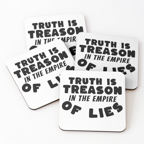 Item preview, truth is treason in an empire of lies Quote Politic  designed and sold by CeliaZnx.