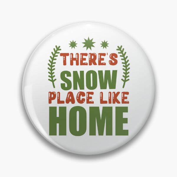 Item preview, There's Snow Place Like Home - Cute Winter Pun Slogan designed and sold by FuzionRaptor.