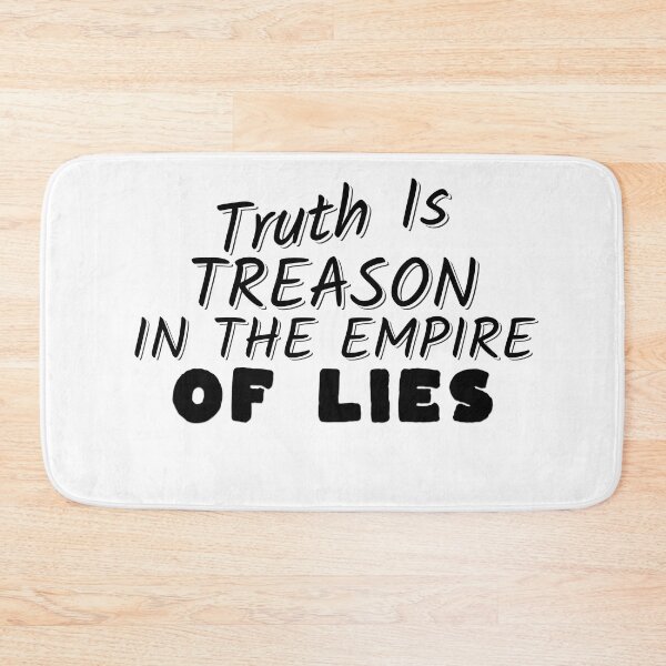Item preview, Truth is treason in an empire of lies Quote Political designed and sold by CeliaZnx.