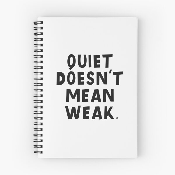 Item preview, Quiet Doesn’t Mean Weak – Minimalist Typography Quote designed and sold by SassflaireST.
