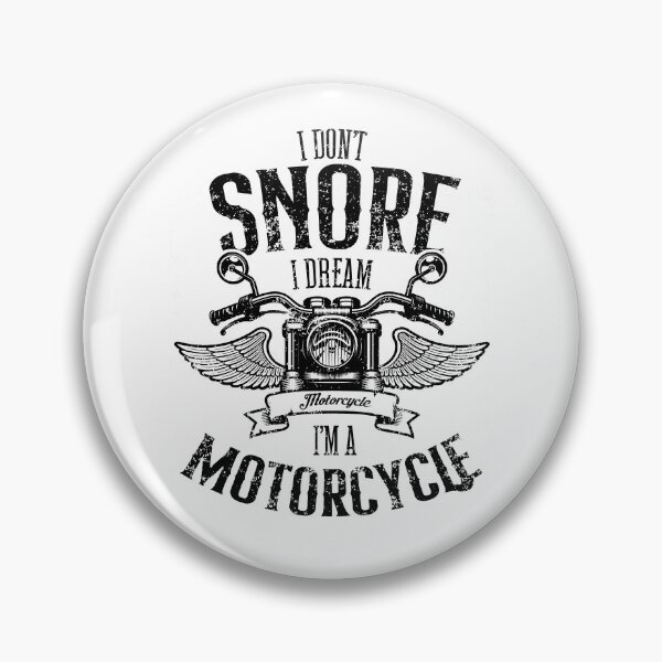 Item preview, I Don't Snore I Dream I'm a Motorcycle Funny Biker designed and sold by JRRTs.
