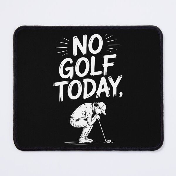 Item preview, No Golf Today, Funny Sad Golfer Design for Golf Lovers designed and sold by BLZART.