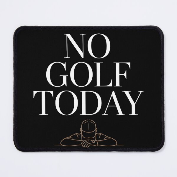 Item preview, No Golf Today, Funny Sad Golfer Design for Golf Lovers designed and sold by BLZART.