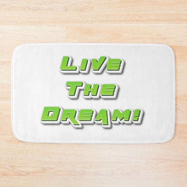 Item preview, Live The Dream 2 designed and sold by xandrew71.