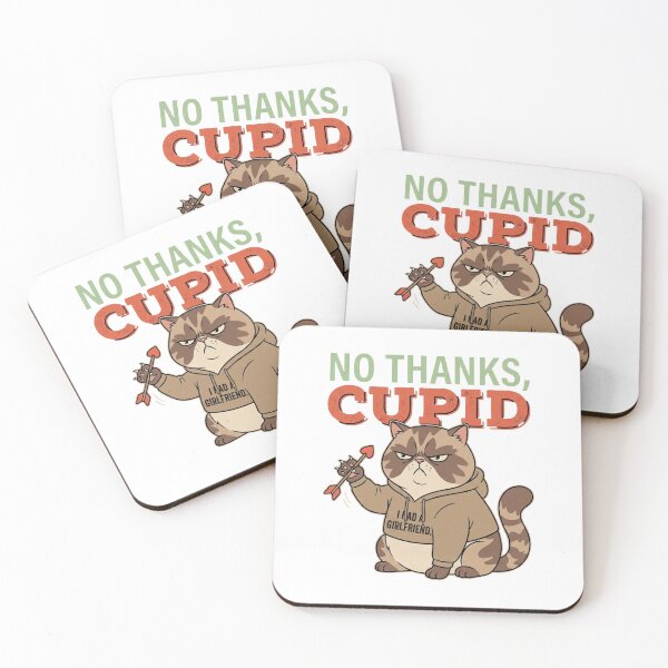Item preview, No Thanks Cupid I Had A Girlfriend Funny Fat Cat designed and sold by chattsuede.