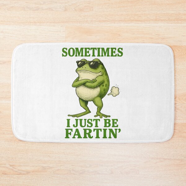 Item preview, Sometimes I Just Be Fartin' Frog designed and sold by gear-posters.