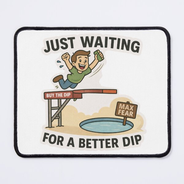 Item preview, Just Waiting For A Better Dip Trader designed and sold by DivinelyAligned8.