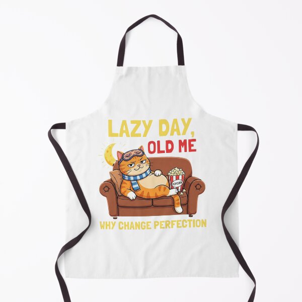 Item preview, Lazy Day Old Me Why Change Perfection Funny Cat designed and sold by chattsuede.