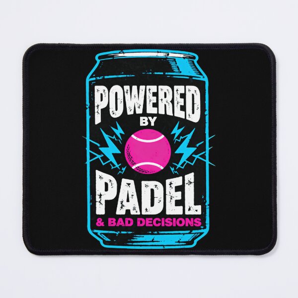 Item preview, Powered by Padel and Bad Decisions Endless Matches Laughs designed and sold by HumansStuck12.