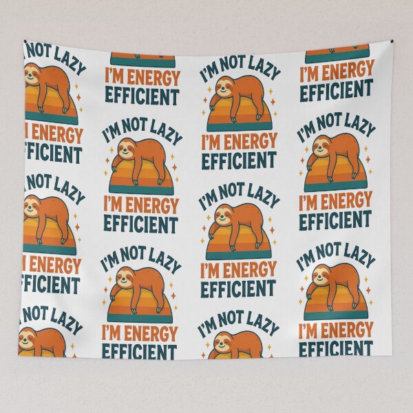 Item preview, I’m Not Lazy, Energy Efficient Sloth Funny designed and sold by AntonioJ8.