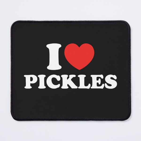 Item preview, I Love Pickles designed and sold by shitpostee.